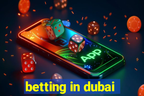 betting in dubai